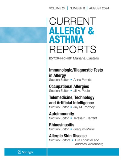 Current Allergy and Asthma Reports 8/2024