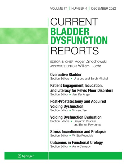 Current Bladder Dysfunction Reports 4/2022