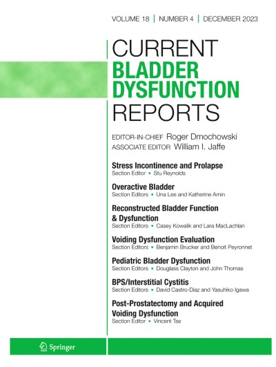 Current Bladder Dysfunction Reports 4/2023