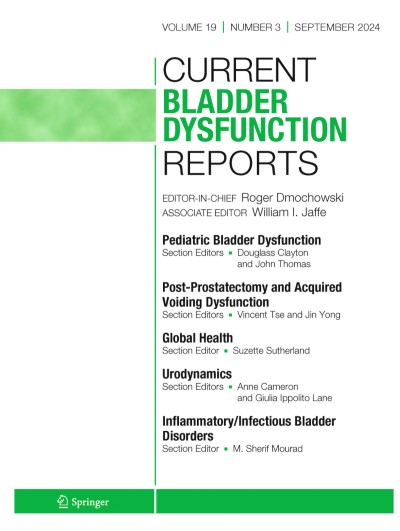 Current Bladder Dysfunction Reports 3/2024