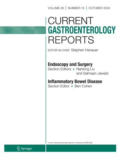 Current Gastroenterology Reports 10/2024