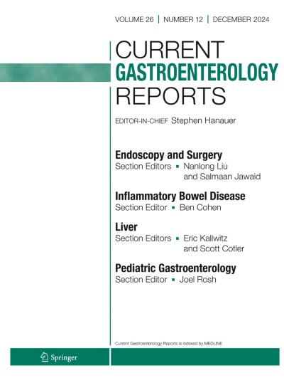 Current Gastroenterology Reports 12/2024