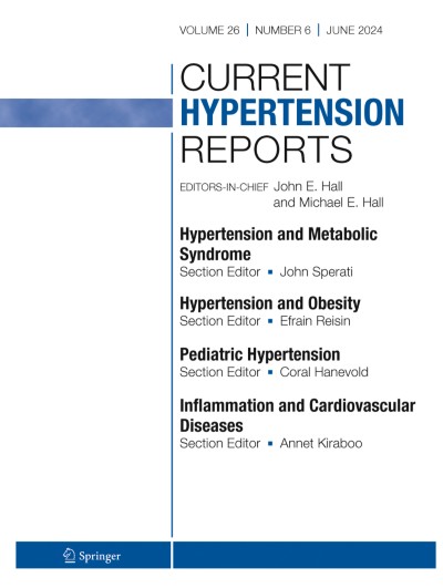 Current Hypertension Reports 6/2024