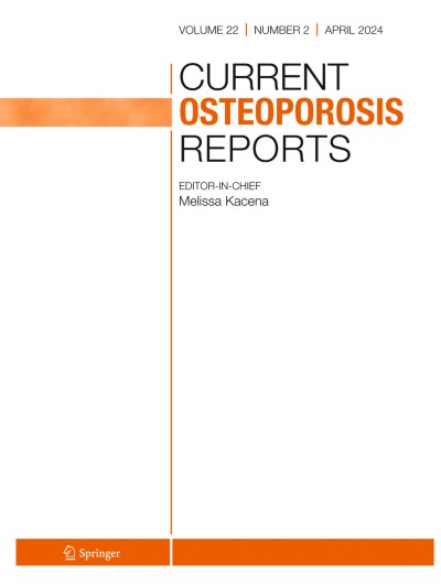 Current Osteoporosis Reports 2/2024