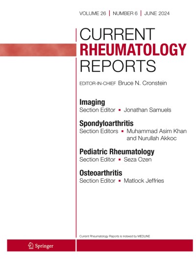 Current Rheumatology Reports 6/2024
