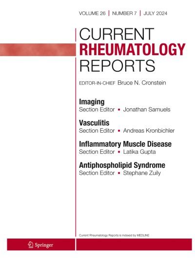 Current Rheumatology Reports 7/2024