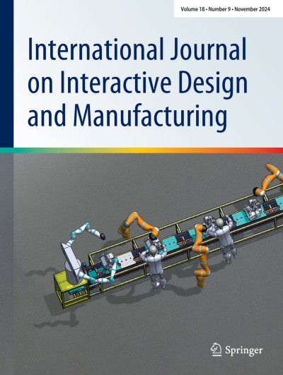 International Journal on Interactive Design and Manufacturing (IJIDeM) 9/2024