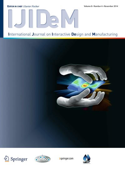 International Journal on Interactive Design and Manufacturing (IJIDeM) 4/2014