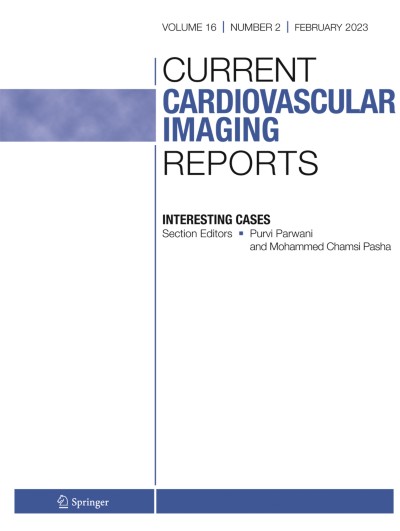 Current Cardiovascular Imaging Reports 2/2023