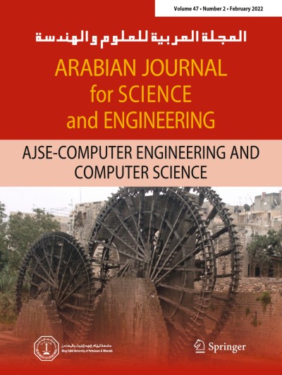 Arabian Journal for Science and Engineering 2/2022 