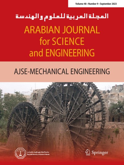 Arabian Journal for Science and Engineering 9/2023