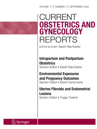 Current Obstetrics and Gynecology Reports 3/2022