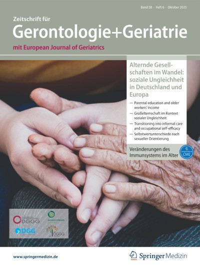 Zeitschrift für Gerontologie und Geriatrie 6/2025