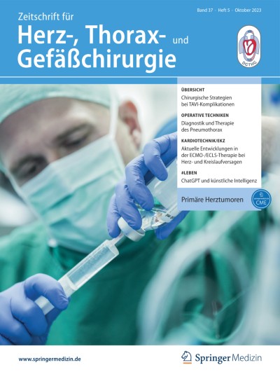 Zeitschrift für Herz-,Thorax- und Gefäßchirurgie 5/2023
