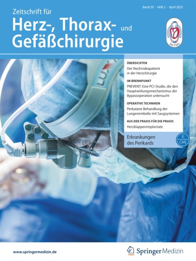Zeitschrift für Herz-,Thorax- und Gefäßchirurgie 2/2025