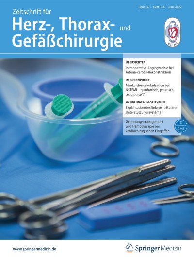 Zeitschrift für Herz-,Thorax- und Gefäßchirurgie 3-4/2025