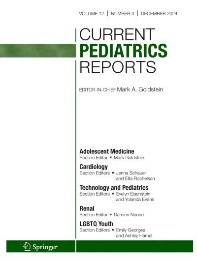 Current Pediatrics Reports 4/2024