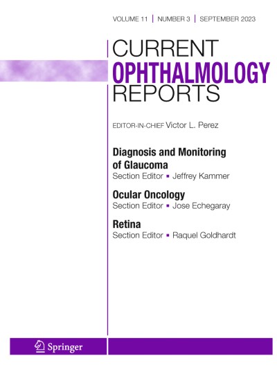 Current Ophthalmology Reports 3/2023