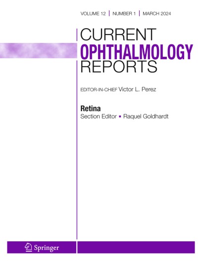 Current Ophthalmology Reports 1/2024