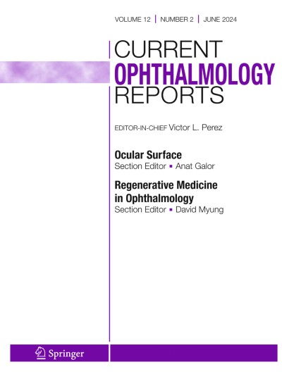 Current Ophthalmology Reports 2/2024