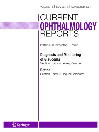 Current Ophthalmology Reports 3/2024