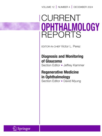 Current Ophthalmology Reports 4/2024