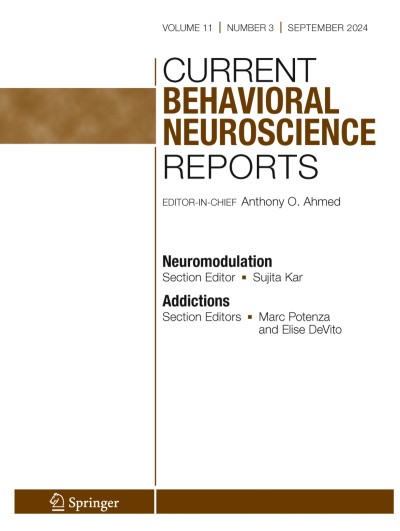 Current Behavioral Neuroscience Reports | springermedicine.com