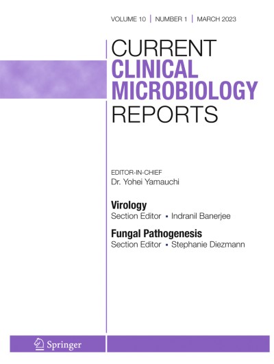 Current Clinical Microbiology Reports 1/2023
