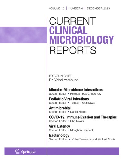 Current Clinical Microbiology Reports 4/2023