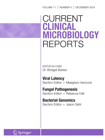 Current Clinical Microbiology Reports 4/2024