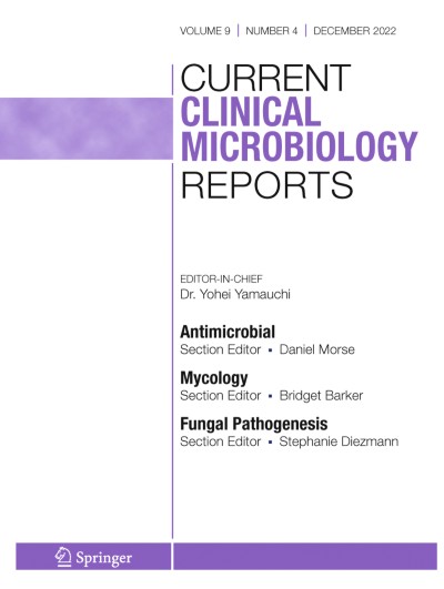 Current Clinical Microbiology Reports 4/2022