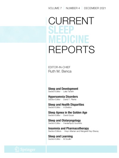 Current Sleep Medicine Reports 4/2021
