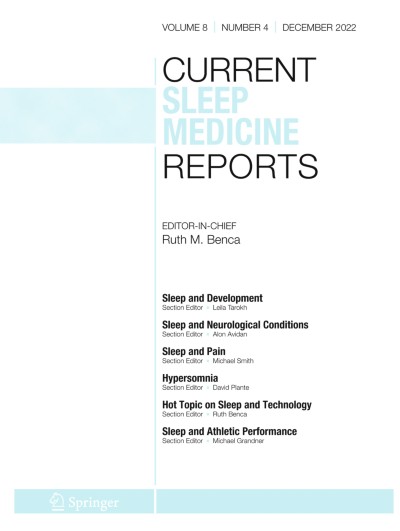 Current Sleep Medicine Reports 4/2022