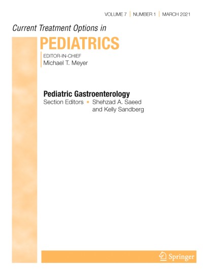 Current Treatment Options in Pediatrics 1/2021