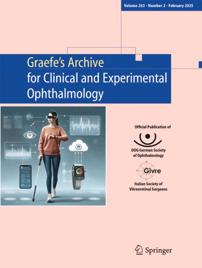Graefe's Archive for Clinical and Experimental Ophthalmology 2/2025