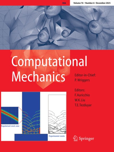 Computational Mechanics 6/2025 | springerprofessional.de