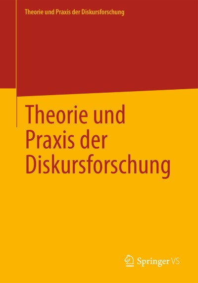 Cover of Book Series Theorie und Praxis der Diskursforschung