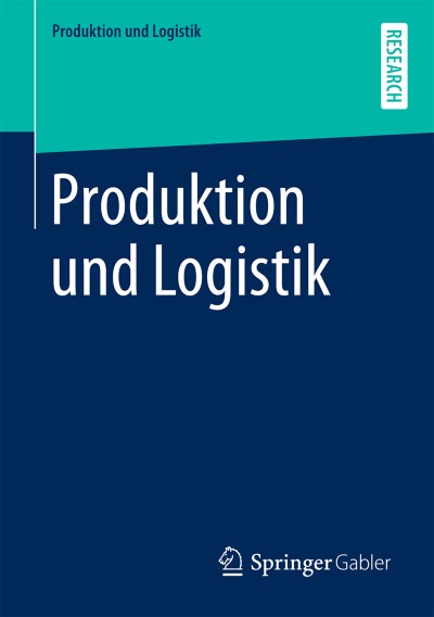 Cover of Book Series Produktion und Logistik