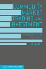 Commodity Market Trading and Investment | springerprofessional.de