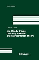Kac Moody Groups Their Flag Varieties And Representation Theory Springerprofessional De