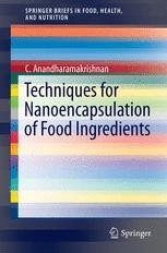 Techniques For Nanoencapsulation Of Food Ingredients Springerprofessional De