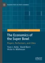 The Economics Of The Super Bowl Springerprofessional De