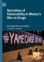 Nos Estan Matando Professional Reflexivity On Violence Against Mexican Journalists In Contemporary Chronicles Springerprofessional De