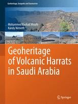 Harrat Rahat The Geoheritage Value Of The Youngest Long Lived Volcanic Field In The Kingdom Of Saudi Arabia Springerprofessional De