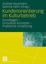 empfehlungsmarketing wirkungsweise und einsatzmglichkeiten in kulturbetrieben am beispiel von museen springerprofessionalde - Empfehlungsmarketing Beispiele empfehlungsmarketing wirkungsweise und einsatzmglichkeiten in kulturbetrieben am beispiel von museen springerprofessionalde - Empfehlungsmarketing Beispiele