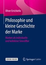 13 Grunde Warum Gerade Im 21 Jahrhundert Die Marke Gebraucht Wird Springerprofessional De