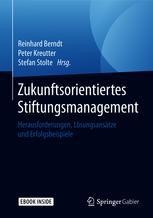 Stiftung Im Wandel Die Kernelemente Des Veranderungsprozesses Der Robert Bosch Stiftung Springerprofessional De