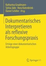 Die Ag Dokumentarische Methode Als Ort Gemeinsamen Forschens Springerprofessional De