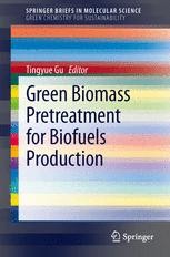 Green Biomass Pretreatment For Biofuels Production Springerprofessional De