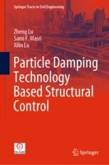 Particle Damping Technology Based Structural Control Springerprofessional De
